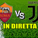 Streaming Roma-Juventus: ecco come seguirla.