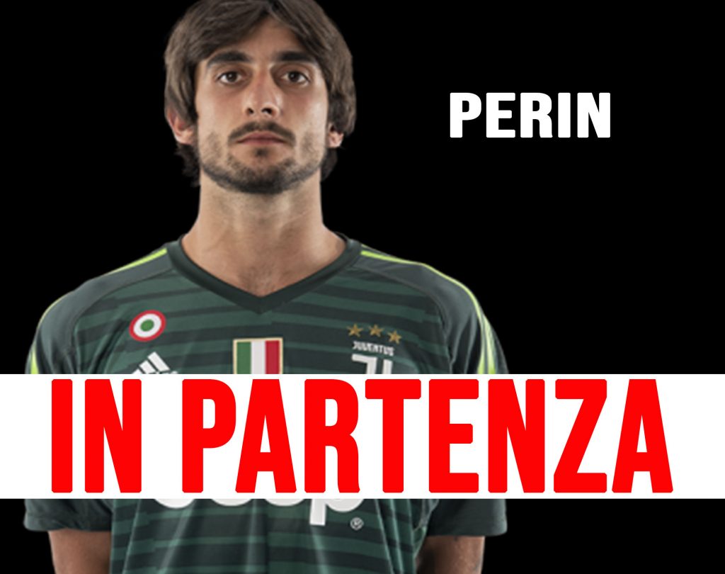 Mercato Juventus: Perin sul piede di partenza.