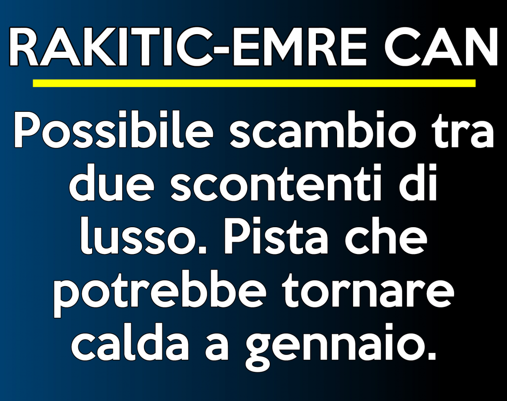 Calciomercato Juve: scambio Rakitic-Emre Can sempre caldo.